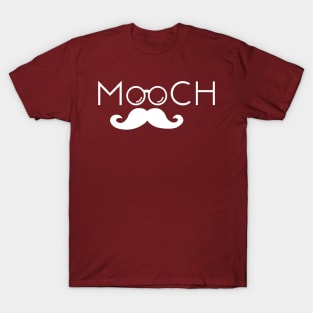 Mooch/Mustache T-Shirt